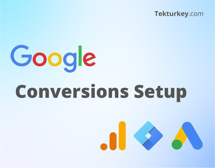 Google-Advertisement-Conversions-Setup